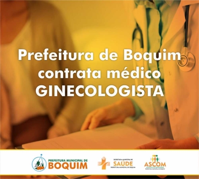Prefeitura de Boquim contrata médico ginecologista (Imagem: Prefeitura de Boquim)