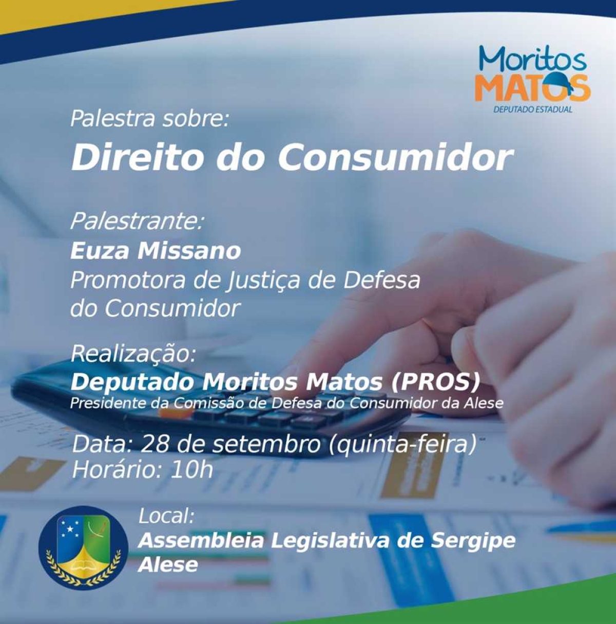 Com a participação da promotora Euza Missano, deputado Moritos Matos debaterá sobre direitos do consumidor (Imagem: Assessoria Moritos Matos)