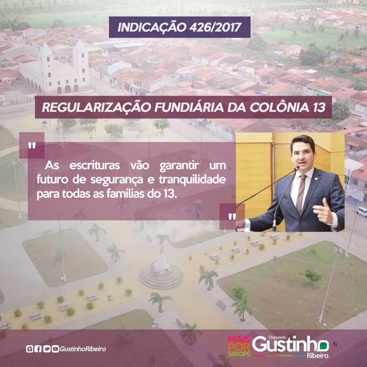 Gustinho Ribeiro luta por regularização fundiária da Colônia 13 (Imagem: Assessoria Gustinho Ribeiro)