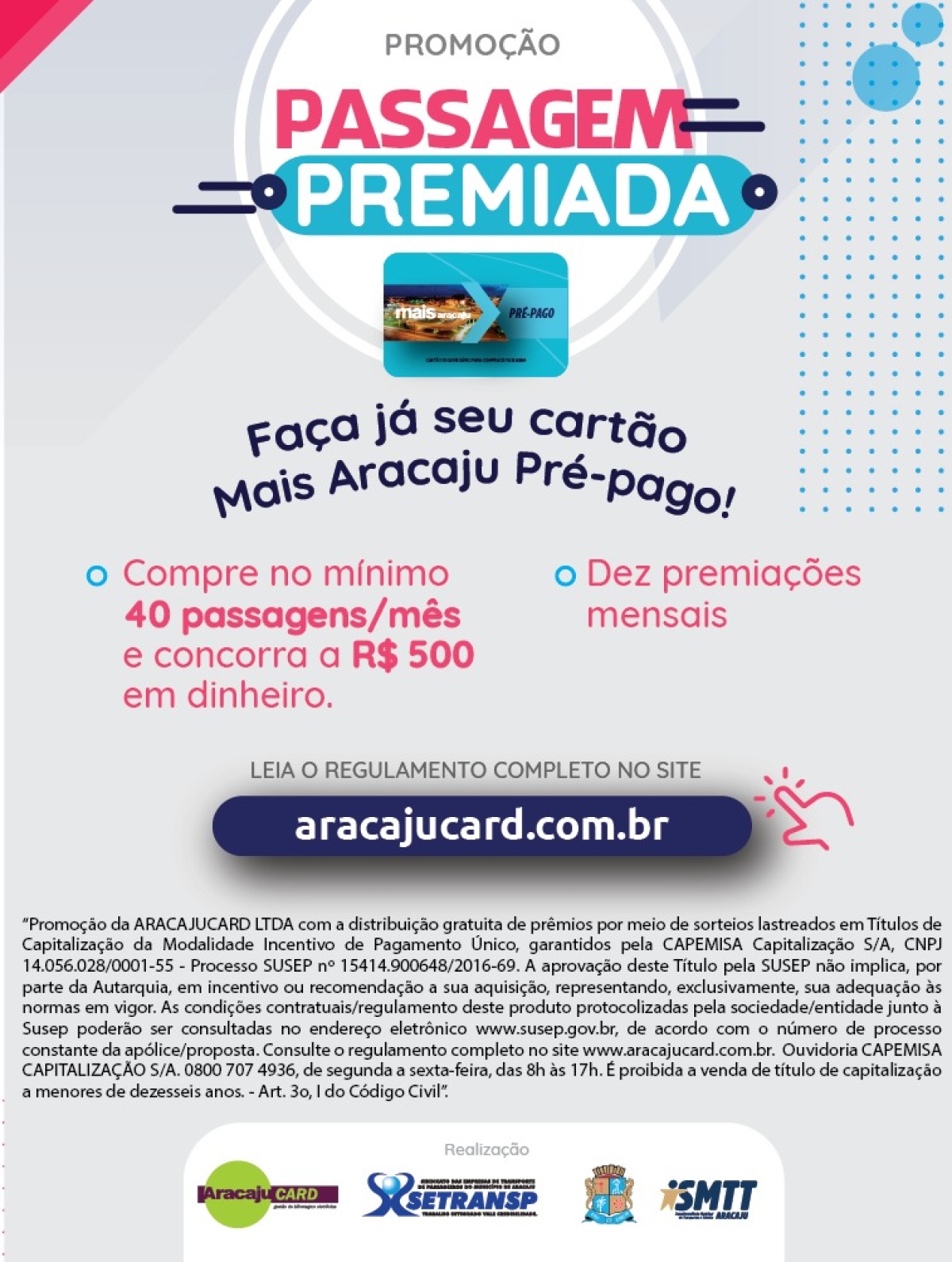 Aracajucard faz cadastramento itinerante de cartão pré-pago e divulga promoção Passagem Premiada (Imagem: Divulgação/ Setransp/Aracaju)