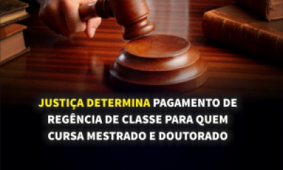 Justiça determina pagamento de regência de classe para quem cursa Mestrado e Doutorado (Imagem: Sintese)