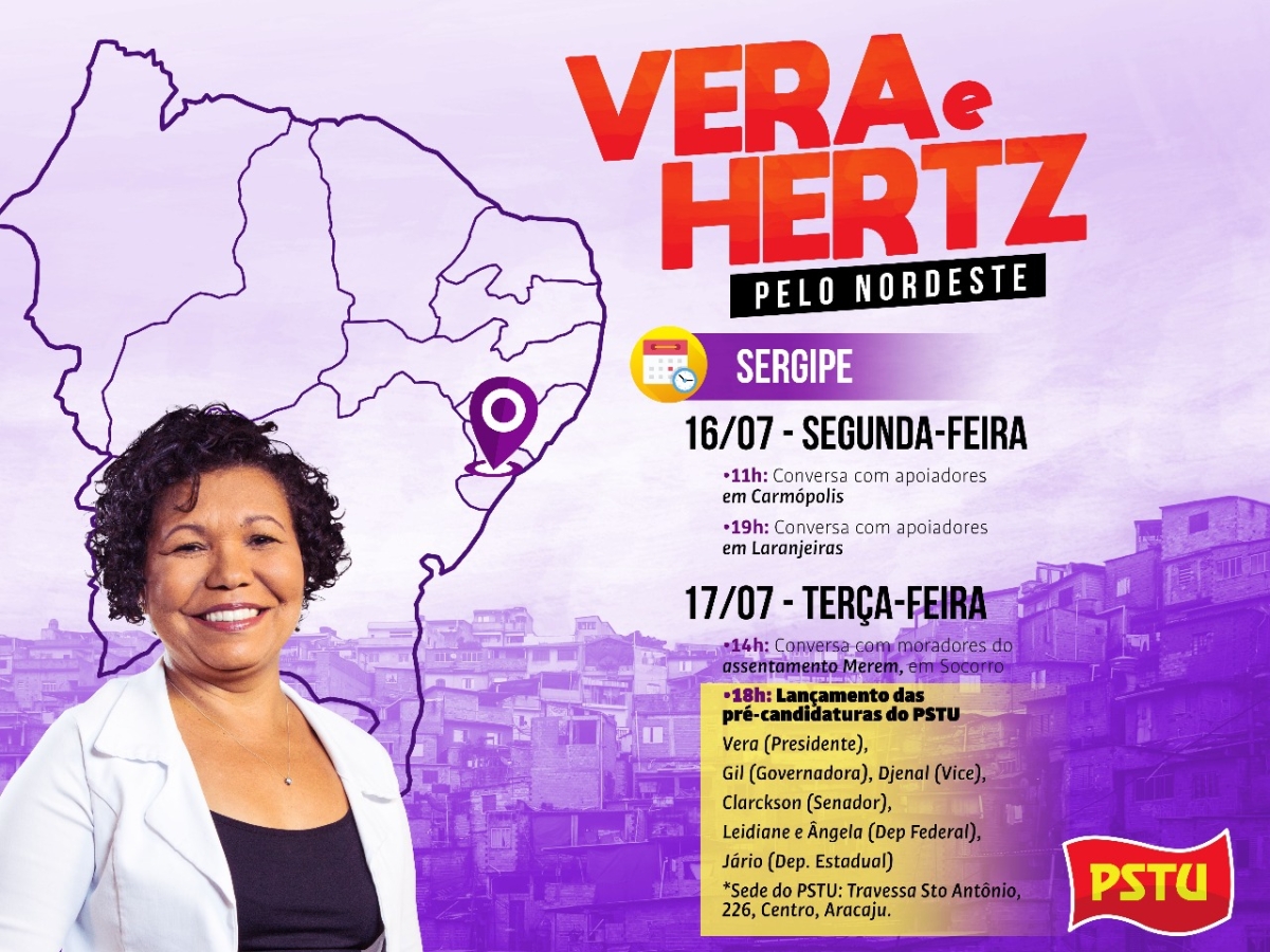 Vera vem a Sergipe lançar pre-candidaturas do PSTU (Imagem: Divulgação)