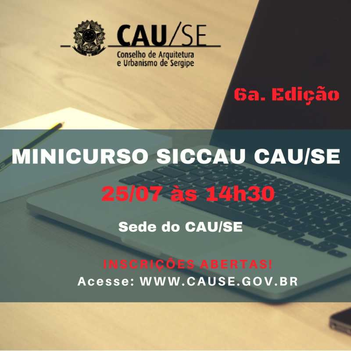 Inscrições abertas para o 6º Minicurso SICCAU do CAU/Sergipe (Imagem: Divulgação)