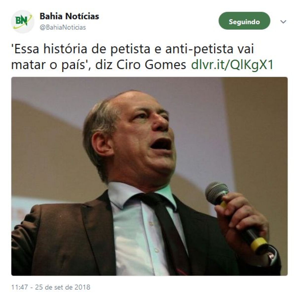 Eleições 2018: "Essa história de petista e anti-petista vai matar o país", diz Ciro Gomes  (Imagem: Reprodução/ Twitter/ @BahiaNoticias)