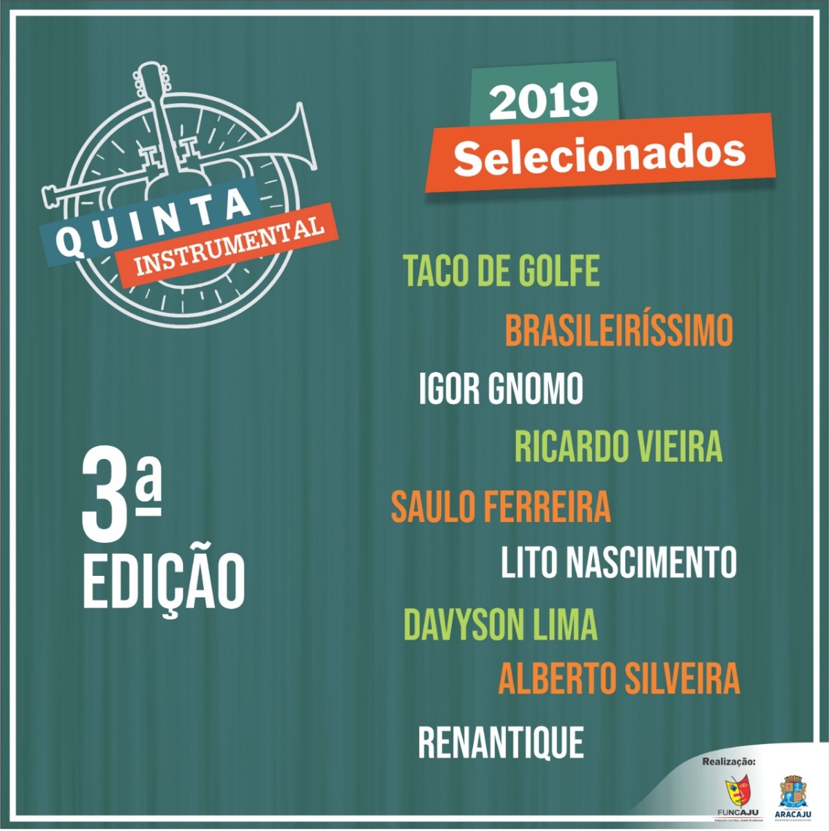 Funcaju divulga os selecionados para a terceira temporada do Quinta Instrumental (Foto: PMA)