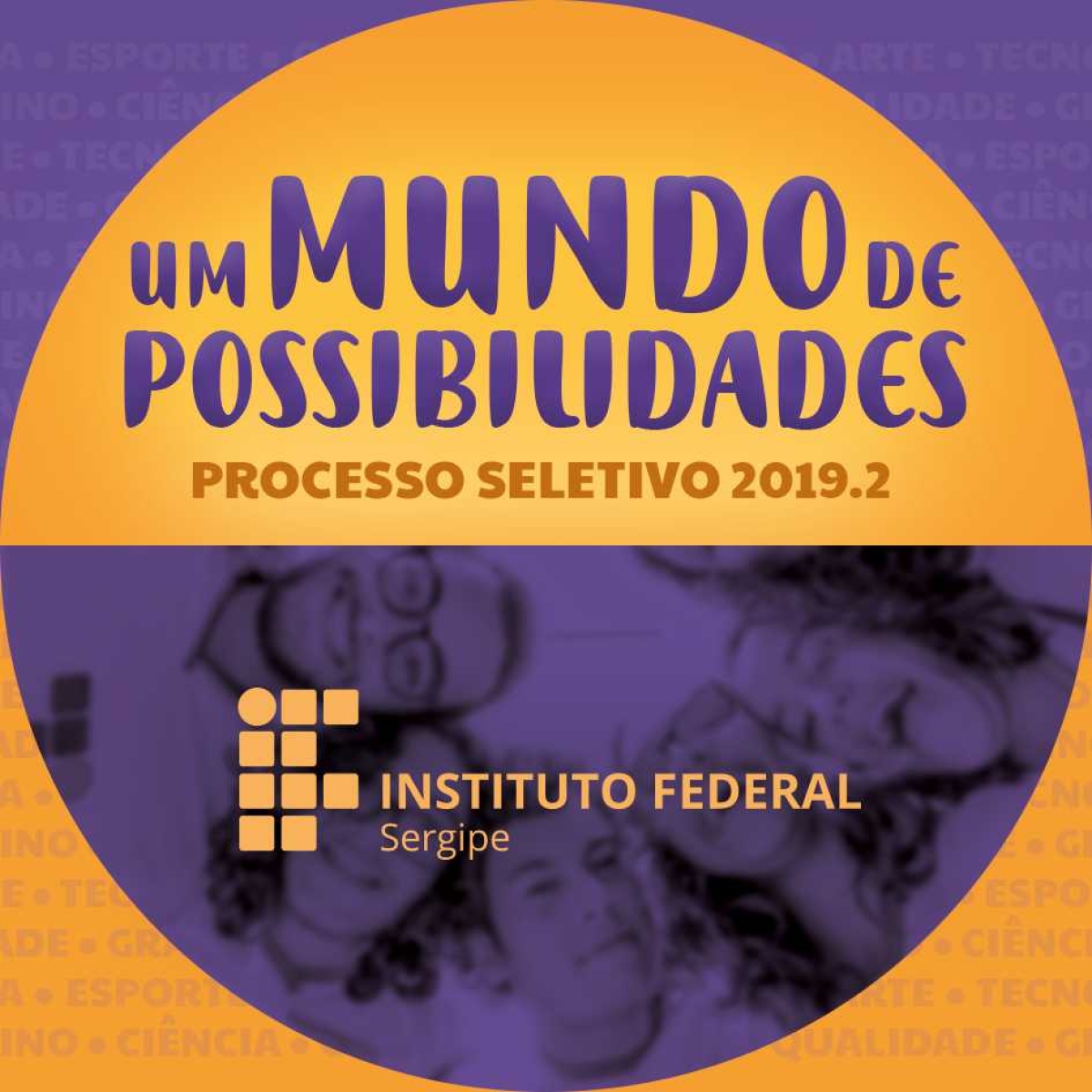 IFS: Edital do Processo seletivo 2019.2 é lançado com 1,3 mil vagas para cursos técnicos e de graduação (Imagem: Divulgação/ IFS)