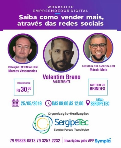 Workshop Empreendedor Digital acontece no dia 25 de maio, no SergipeTec (Imagem: Divulgação)