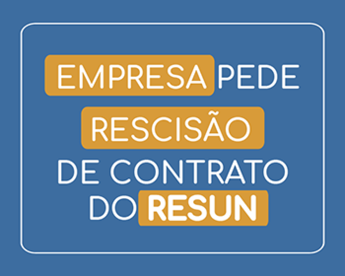Empresa pede rescisão de contrato do Resun (Imagem: UFS)