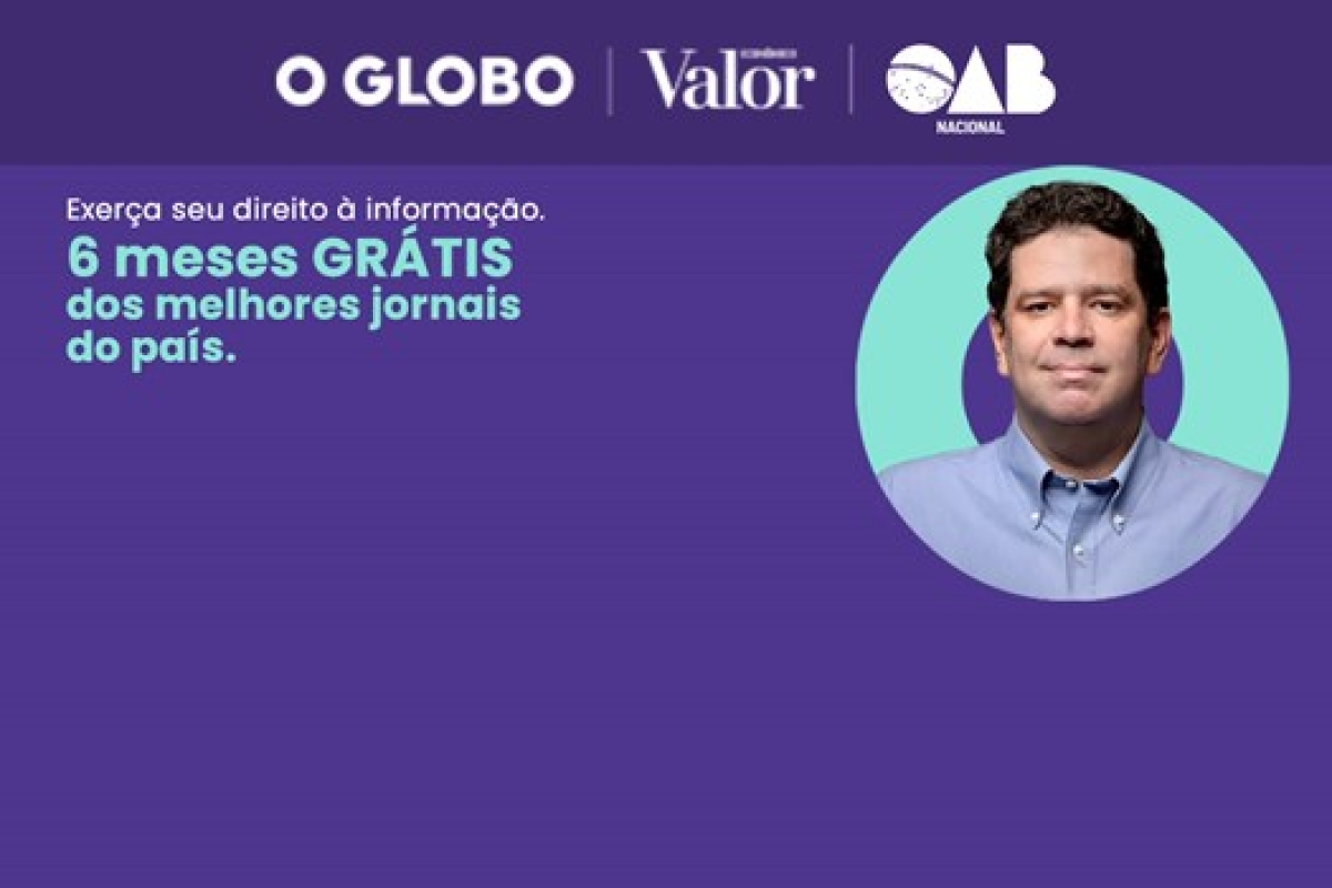 OAB firma parceria e oferece assinatura grátis do Valor Econômico e O Globo à advocacia (Imagem: OAB)