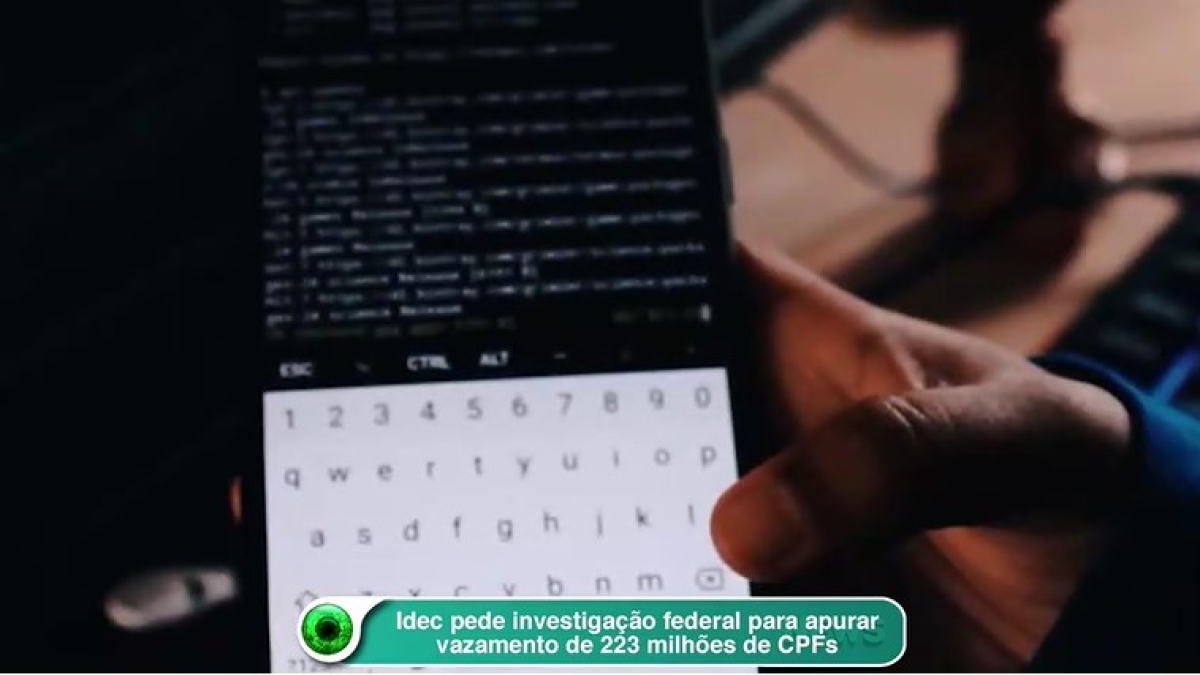 Idec pede investigação federal para apurar vazamento de 223 milhões de CPFs (Imagem: Reprodução de vídeo/ Olhar Digital)