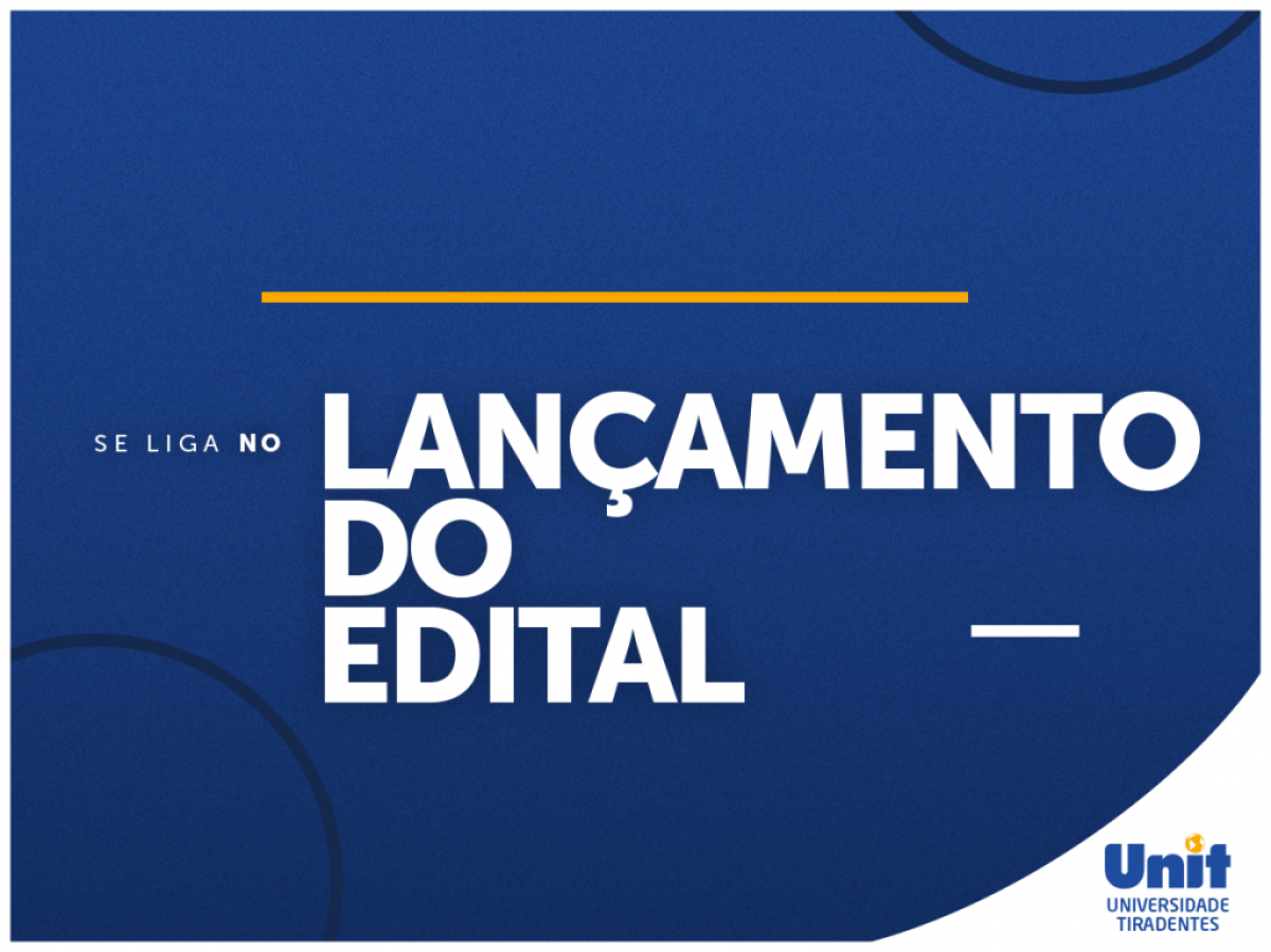 Editais para mestrado e doutorado da Unit estão com inscrições abertas (Imagem: Divulgação/ Assessoria de Imprensa Unit)