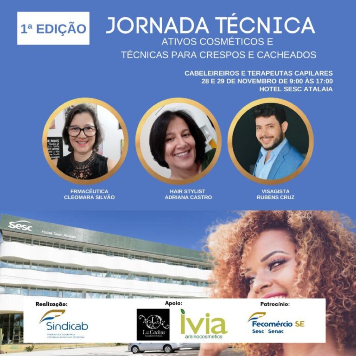 O Sindicab-SE vai realizar, nos dias 28 a 29 de novembro, a 1° edição da Jornada Técnica Ativos Cosméticos para Crespos e Cacheados (Imagem: Divulgação)