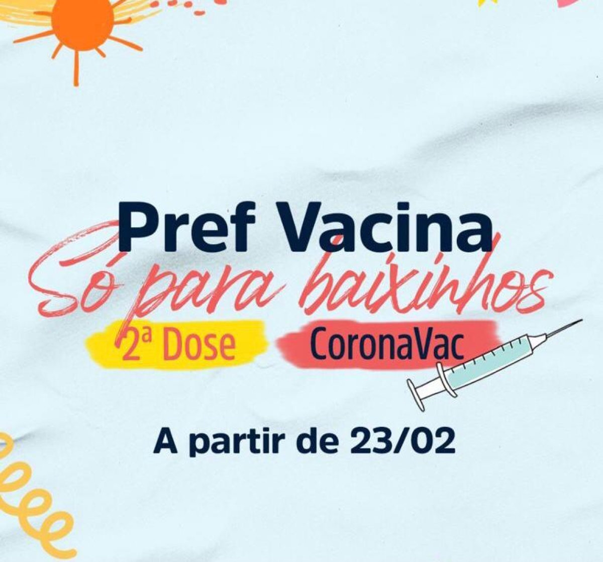 Crianças de 6 a 11 anos estão aptas à segunda dose de CoronaVac a partir desta quarta, 23/2 (Arte: Ascom/ SMS Aracaju)