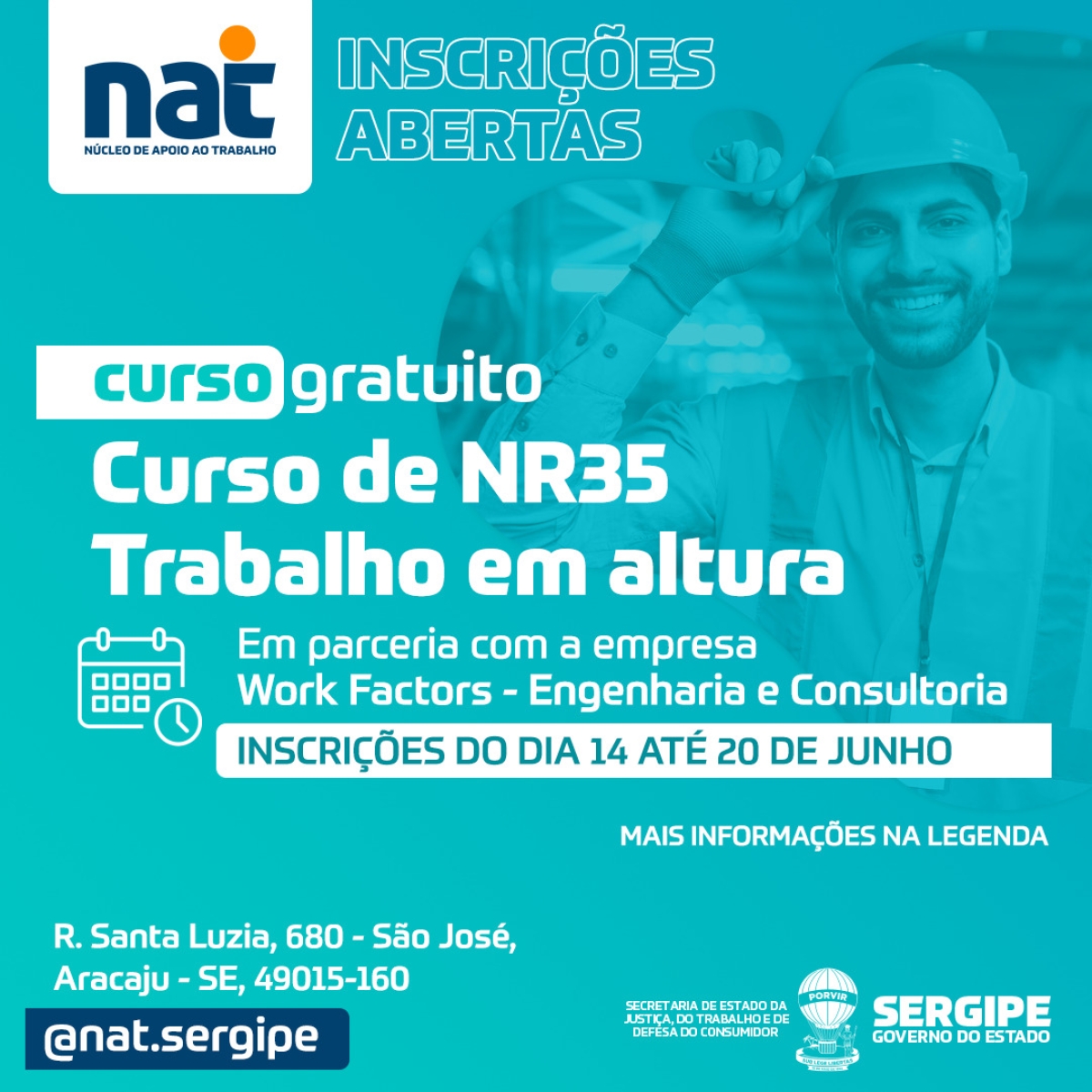 Núcleo de Apoio ao Trabalho (NAT) abre seleção de 40 vagas para curso de NR35 �?? Trabalho em altura - Imagem: Divulgação | Sejuc/SE