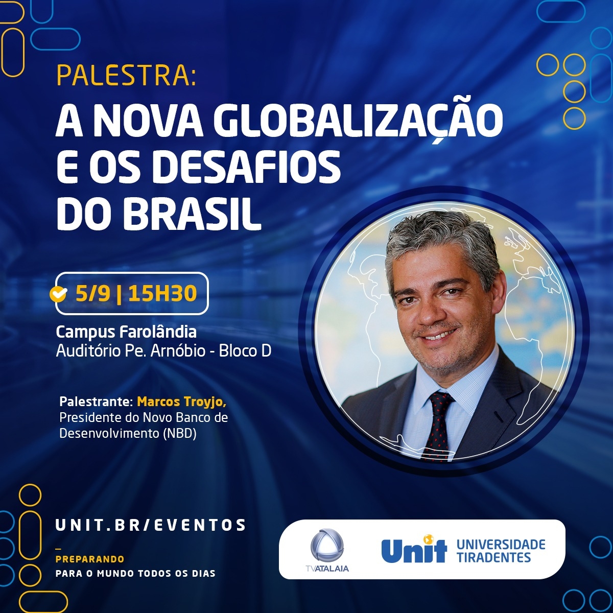 O economista, cientista político e diplomata, atual presidente do NBD, conhecido como Banco dos Brics, irá ministrar palestra em Aracaju (SE) - Imagem: Divulgação | Unit