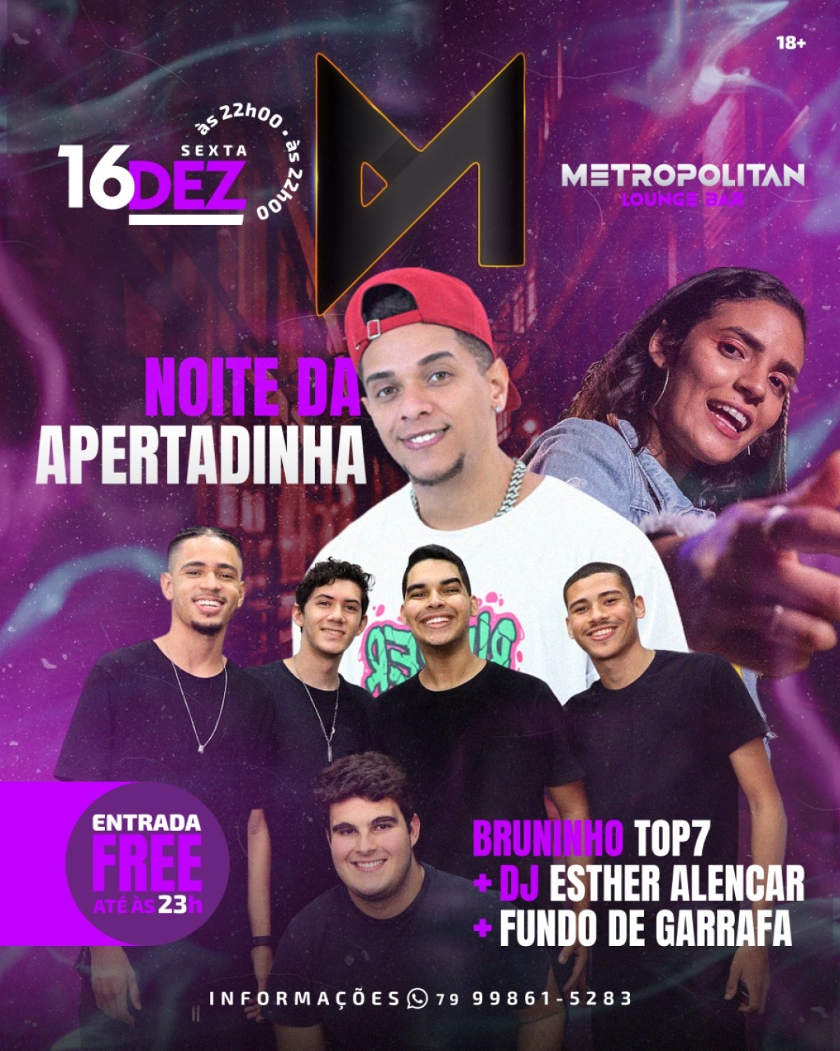 Top 7 e Fundo de Garrafa se apresentam na Noite da Apertadinha - Imagem: Divulgação | Metropolitan