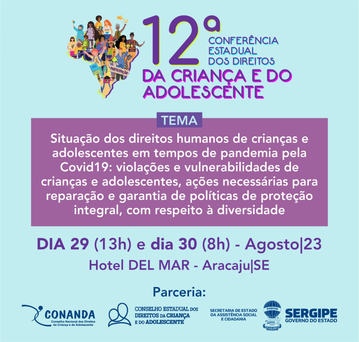12ª Conferência Estadual dos Direitos da Criança e do Adolescente - Imagem: Divulgação