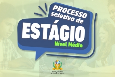 Estágio de nível médio no TJSE - Imagem: Divulgação | TJSE