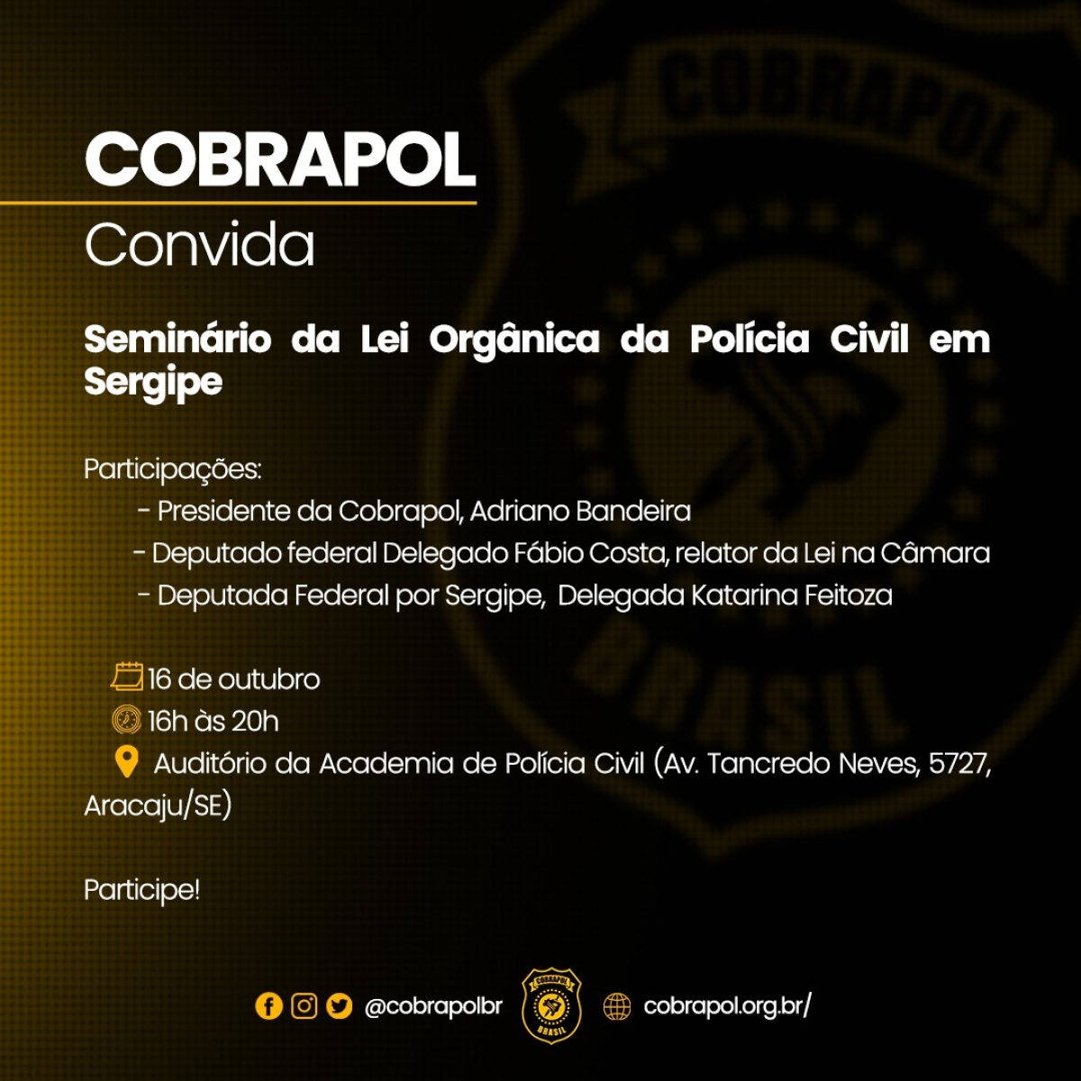 Cobrapol participa de Seminário sobre a Lei Orgânica Nacional das Polícias Civis, em Sergipe - Imagem: Divulgação | Cobrapol
