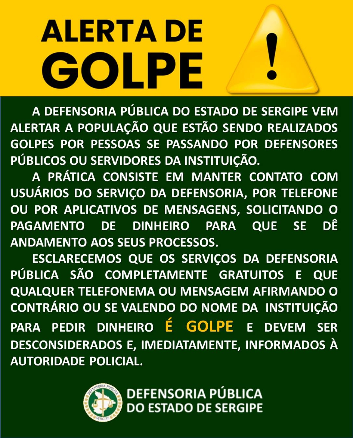 Defensoria Pública alerta sobre golpe - Imagem: DPE Sergipe