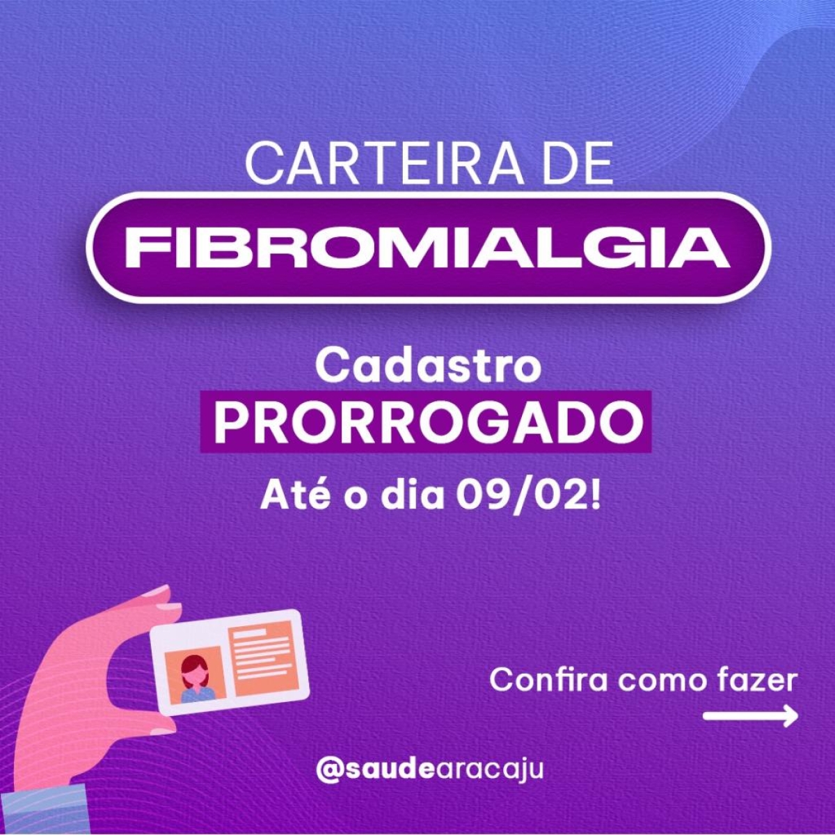 Cadastro para carteira de fibromialgia tem prazo prorrogado - Foto: Ascom | SMS