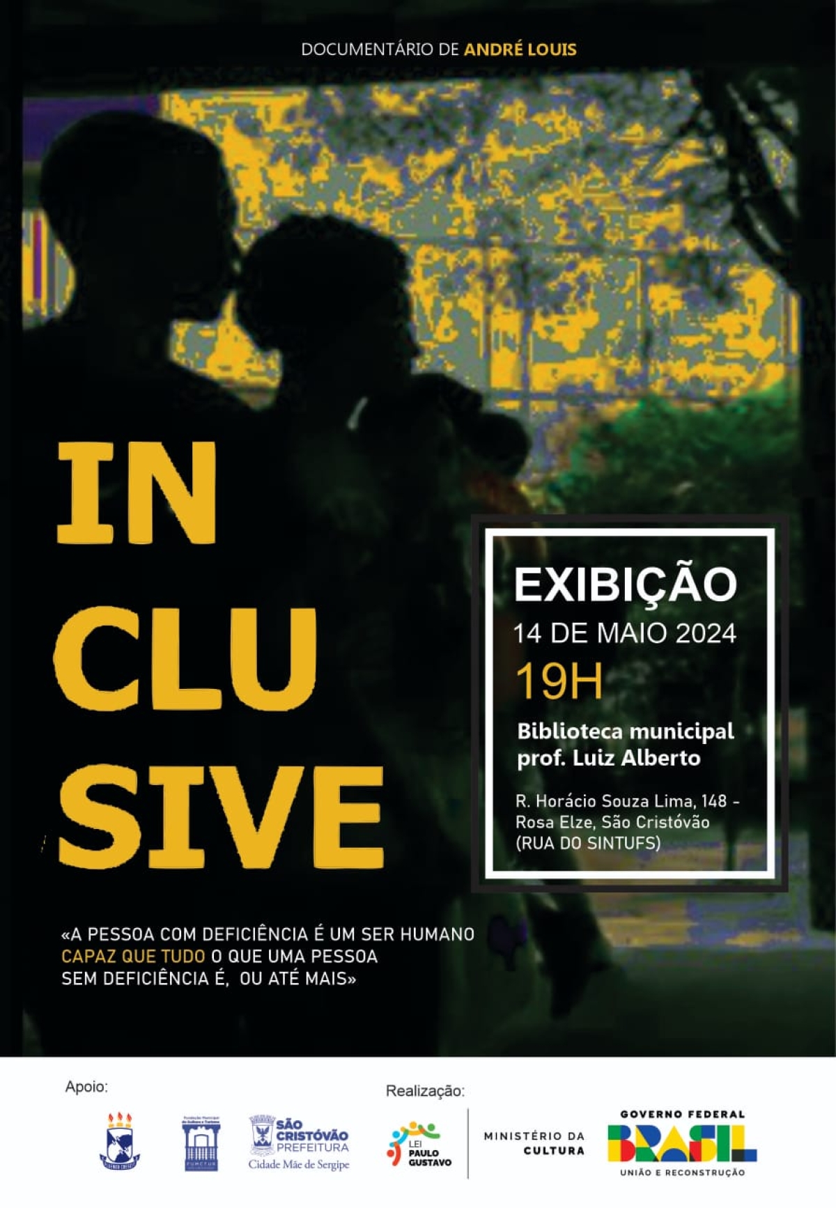 Documentário �??INCLUSIVE�?� sobre a inclusão de PcD�??s e autistas na UFS será exibido em São Cristóvão - Foto: Divulgação|Assessoria