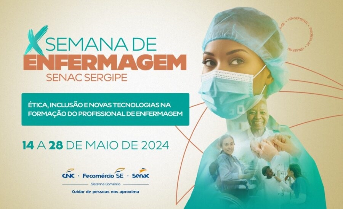 X Semana de Enfermagem do Senac vai debater sobre ética, inclusão e novas tecnologias - Foto: Senac SE
