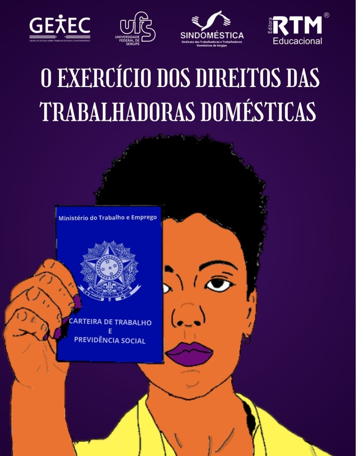 UFS e Sindoméstica/SE lançam Cartilha sobre direitos no trabalho domestico - Foto: Divulgação/Assessoria
