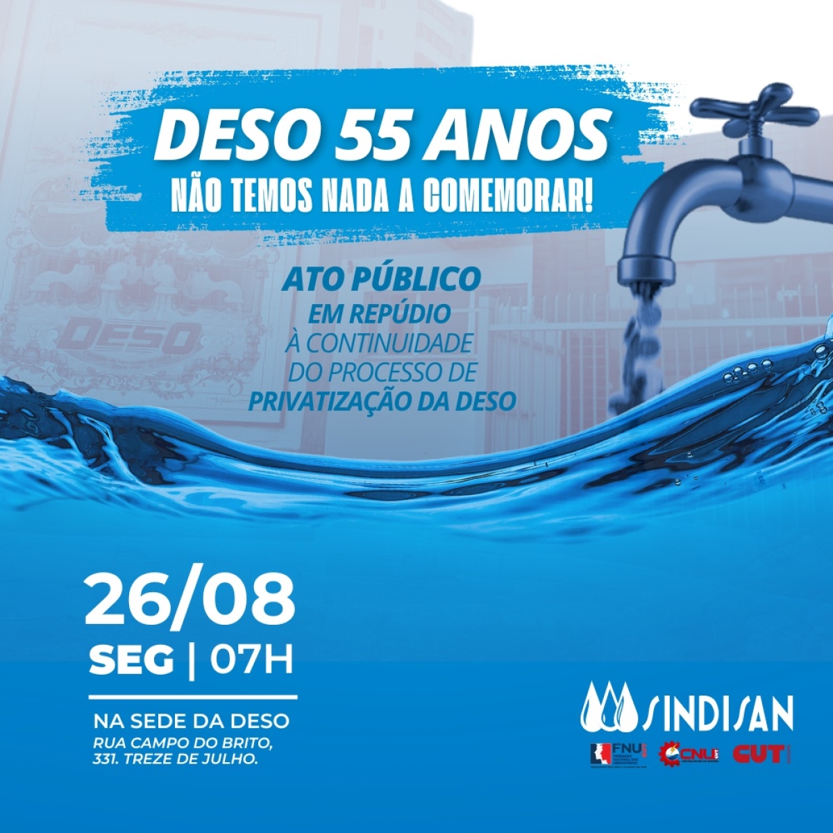 SINDISAN junto com movimentos sindical e social farão ato contra a privatização da DESO - Foto: Assessoria de Imprensa / Sindisan 
