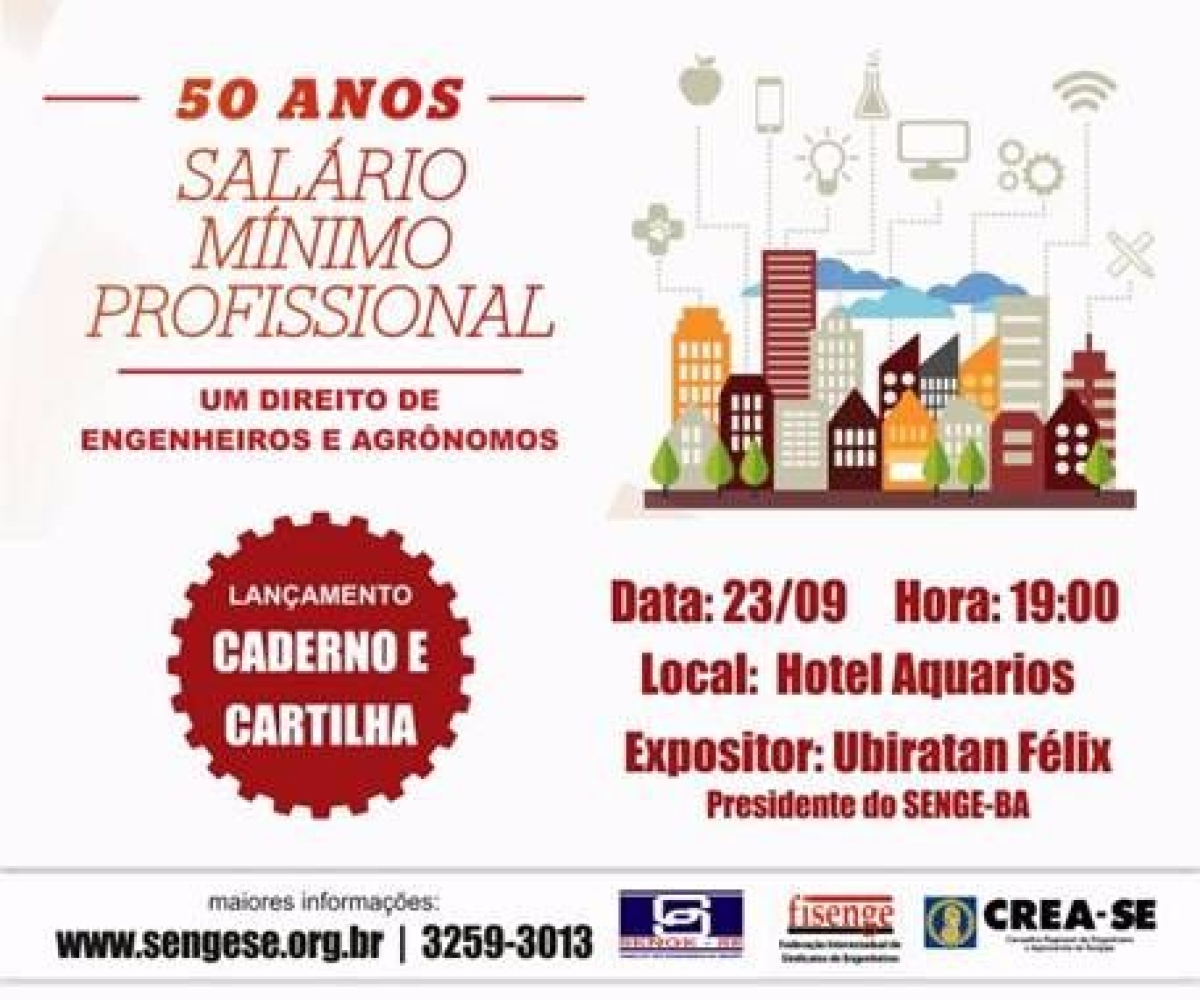 Sindicato dos Engenheiros de Sergipe lan�a Caderno e Cartilha sobre Sal�rio M�nimo Profissional (Imagem: Divulga��o/Assessoria Senge/SE)