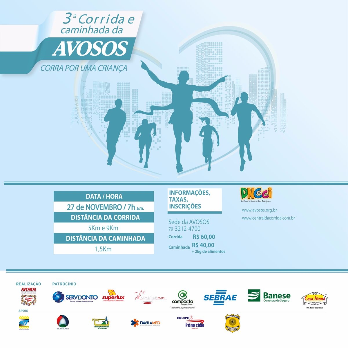 Avosos disponibiliza diversos pontos para inscri��o na 3� Corrida e Caminhada (Imagem: Divulga��o)