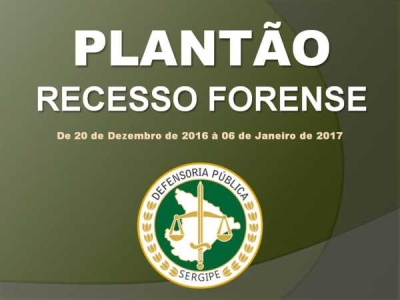 Defensoria Pública de Sergipe atende em regime de plantão durante recesso forense (Imagem: DPE/SE)