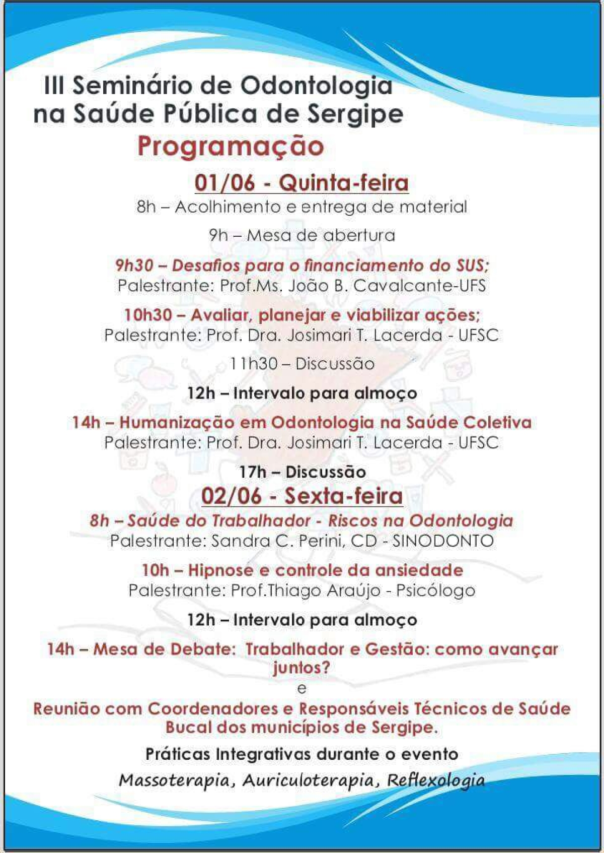 Seminário de Odontologia na Saúde Pública discute humanização no SUS (Imagem: Divulgação/CRO/SE)