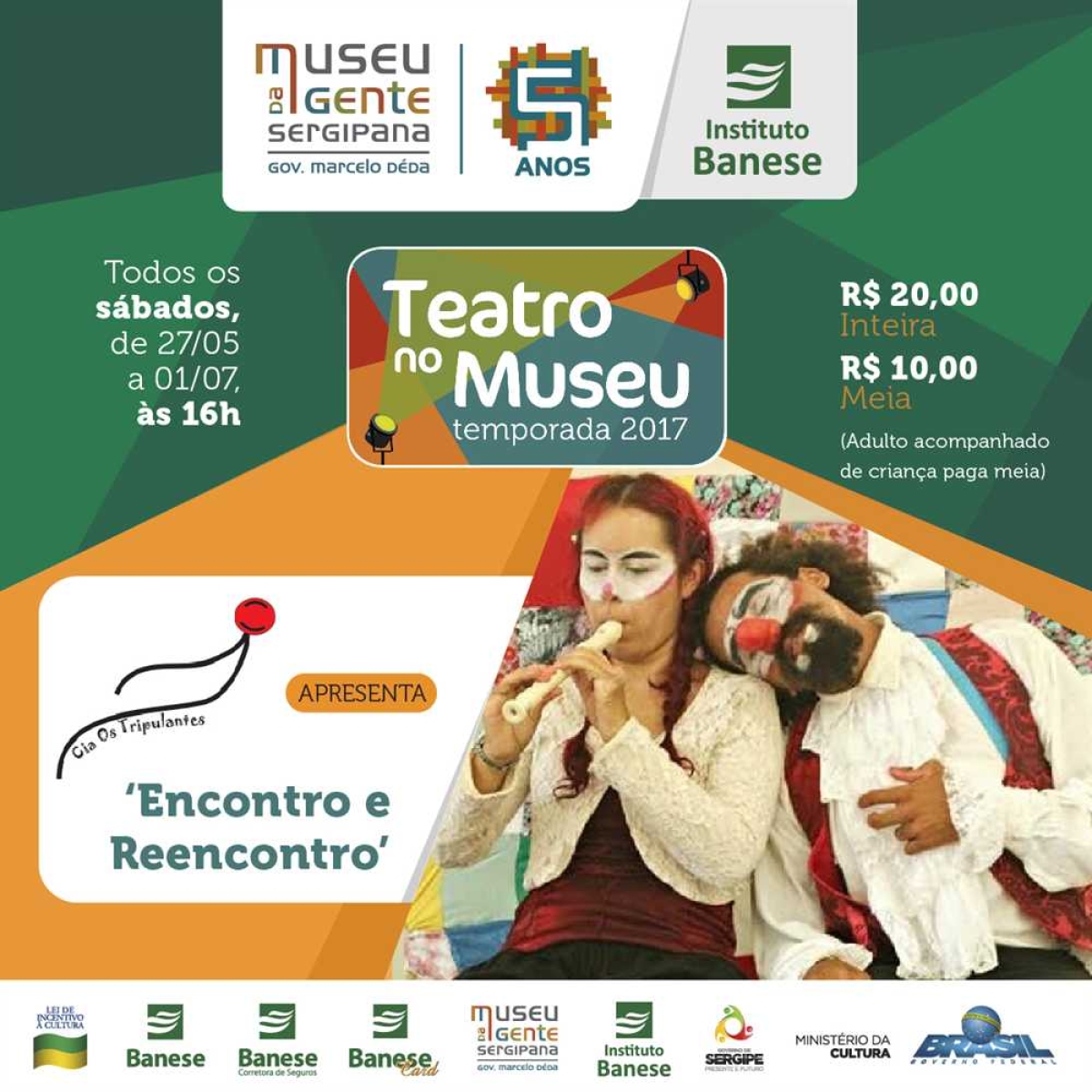 Cia. Os Tripulantes fará última apresentação de �??Encontro e Reencontro�?? no Museu da Gente Sergipana (Foto: Divulgação)