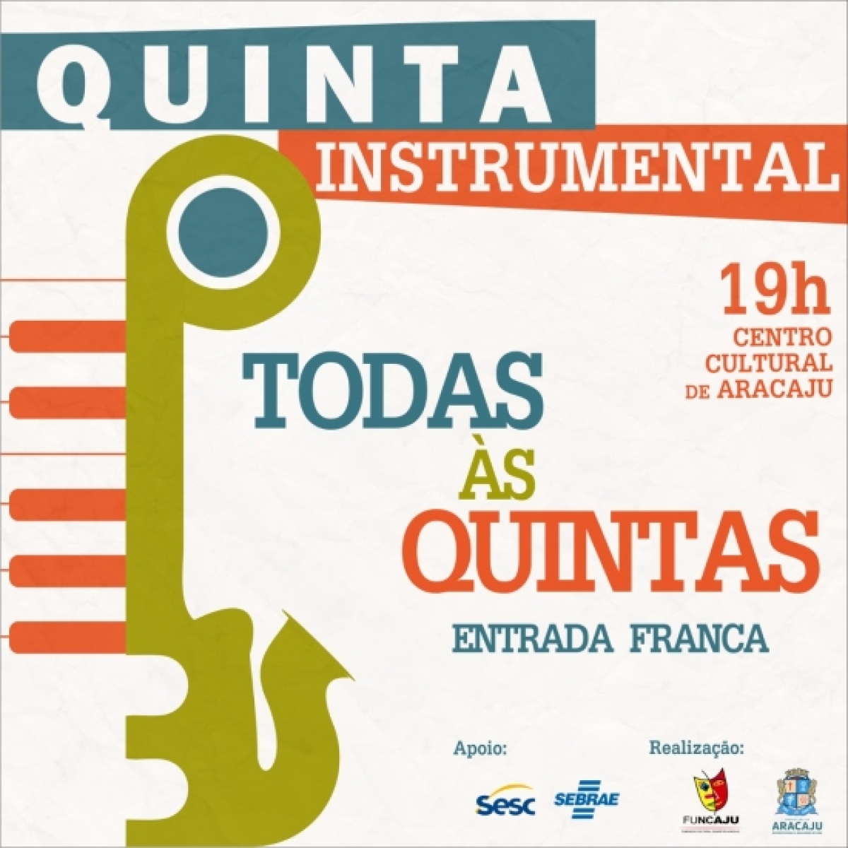 O evento é gratuito e acontece todas as quintas-feiras no Centro Cultural de Aracaju (antiga Alfândega), localizado na Praça General Valadão (Foto: Divulgação)