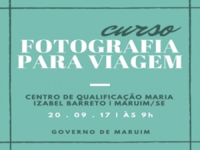 Prefeitura de Maruim inscreve para curso de fotografia (Imagem: Divulgação/Prefeitura de Maruim)