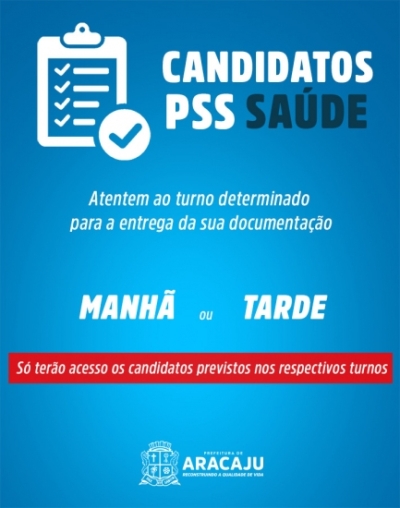 PSS da Saúde: candidatos não terão acesso fora do turno especificado (Foto: PMA)