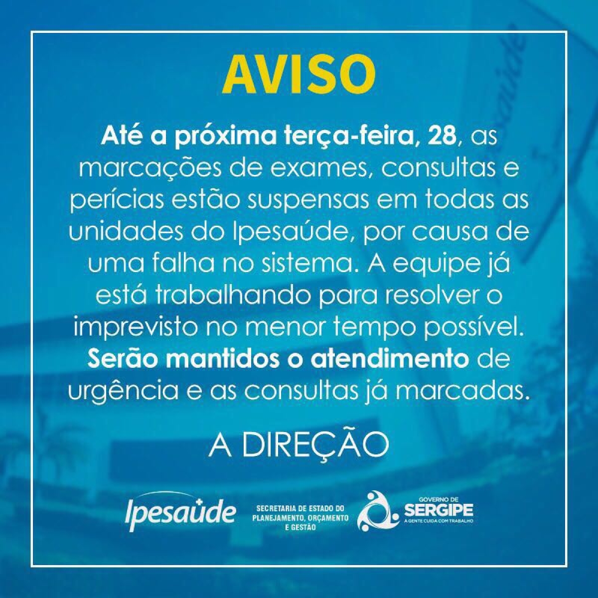Problema técnico suspende marcação de exames e consultas no Ipesaúde (Imagem: Divulgação/Ipesaúde)