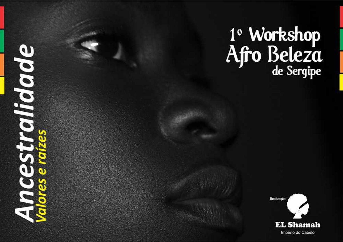 1º Workshop Afro Beleza de Sergipe (Imagem: Divulgação)