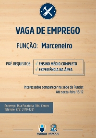 Fundat/Aracaju está com vaga de emprego para marceneiro (Imagem: Fundat/Aracaju)