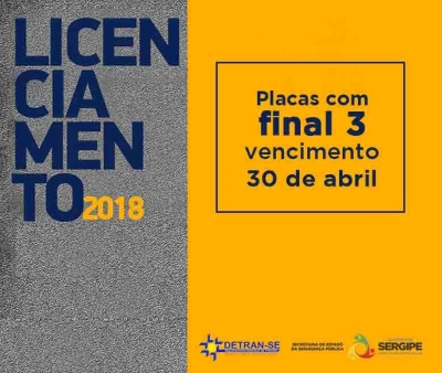 Veículos com final de placa 3 têm até 30 de abril para quitar o licenciamento (Imagem: Detran/SE)