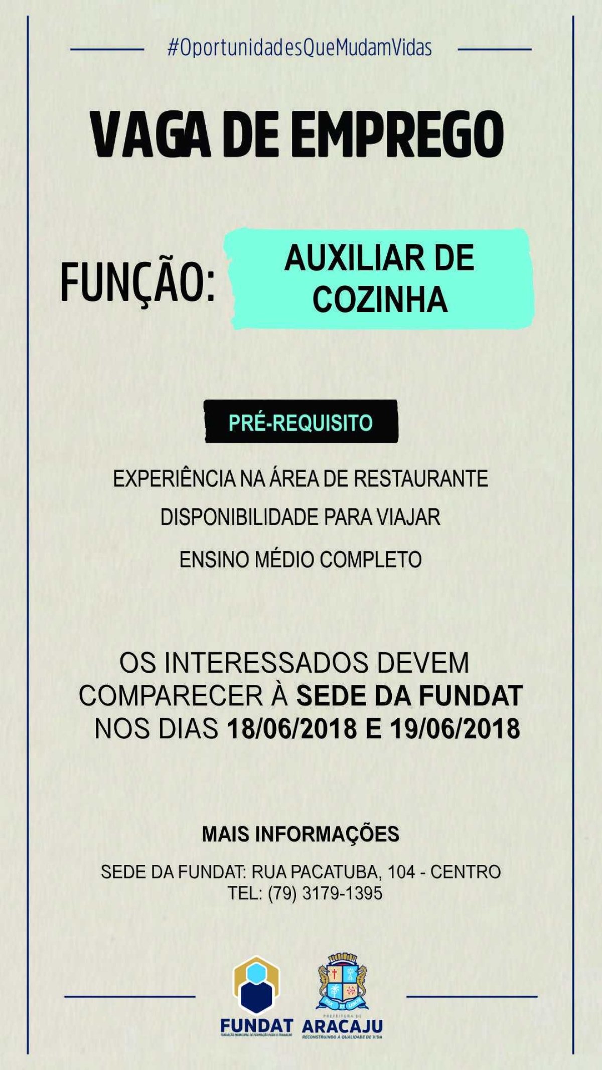 Fundat/Aracaju está com vaga de emprego para auxiliar de cozinha  (Imagem: Divulgação/ Fundat/Aracaju)