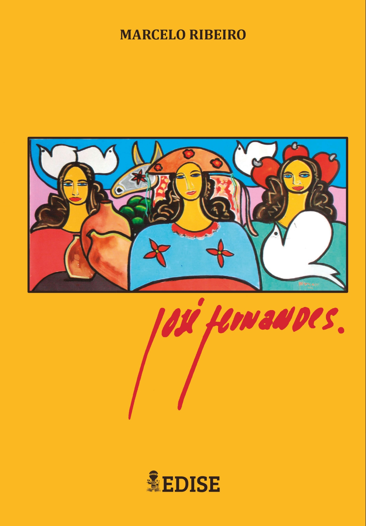 História de "José Fernandes" é tema de livro (Imagem: Divulgação)