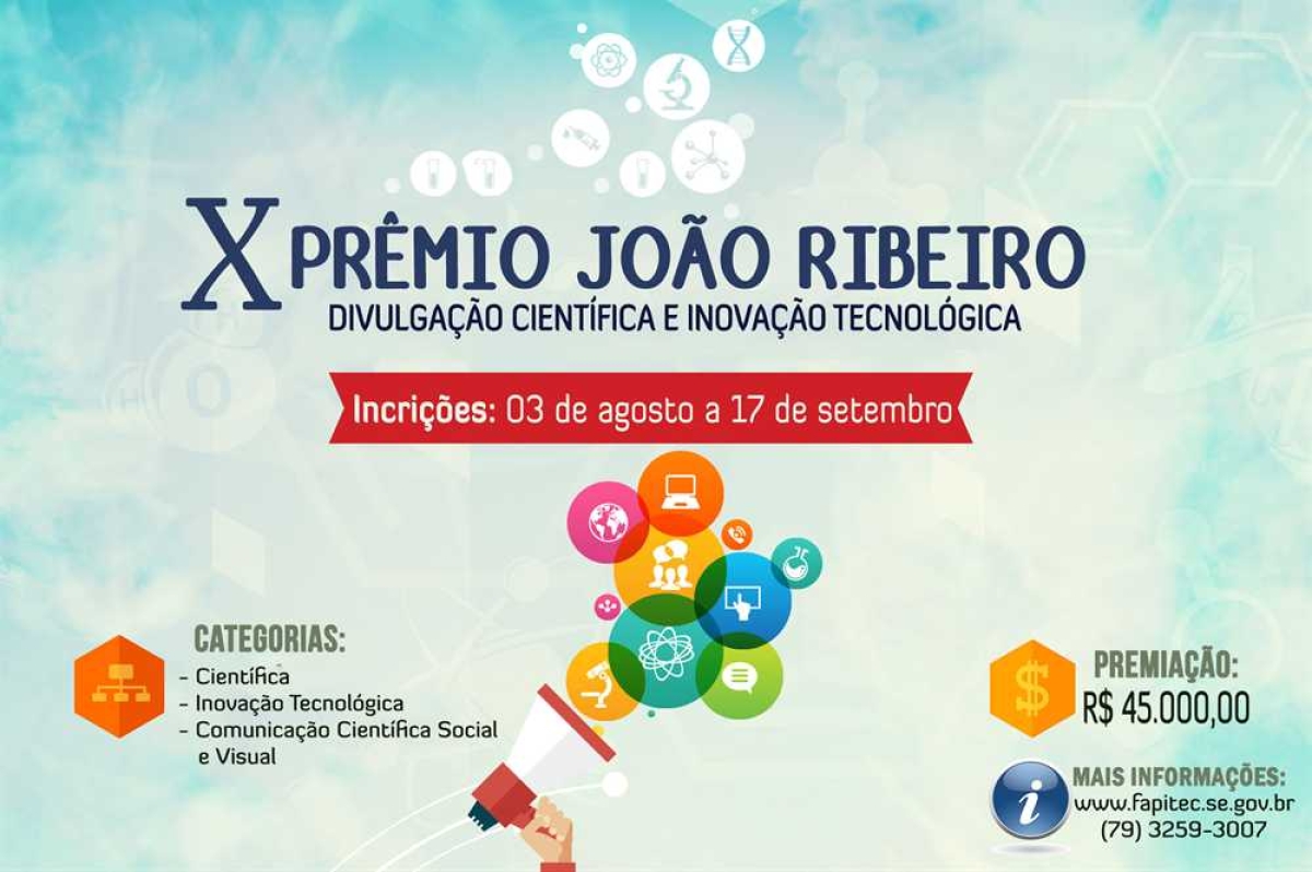 Fapitec abre inscrições para o 10º Prêmio João Ribeiro (Foto: Divulgação)