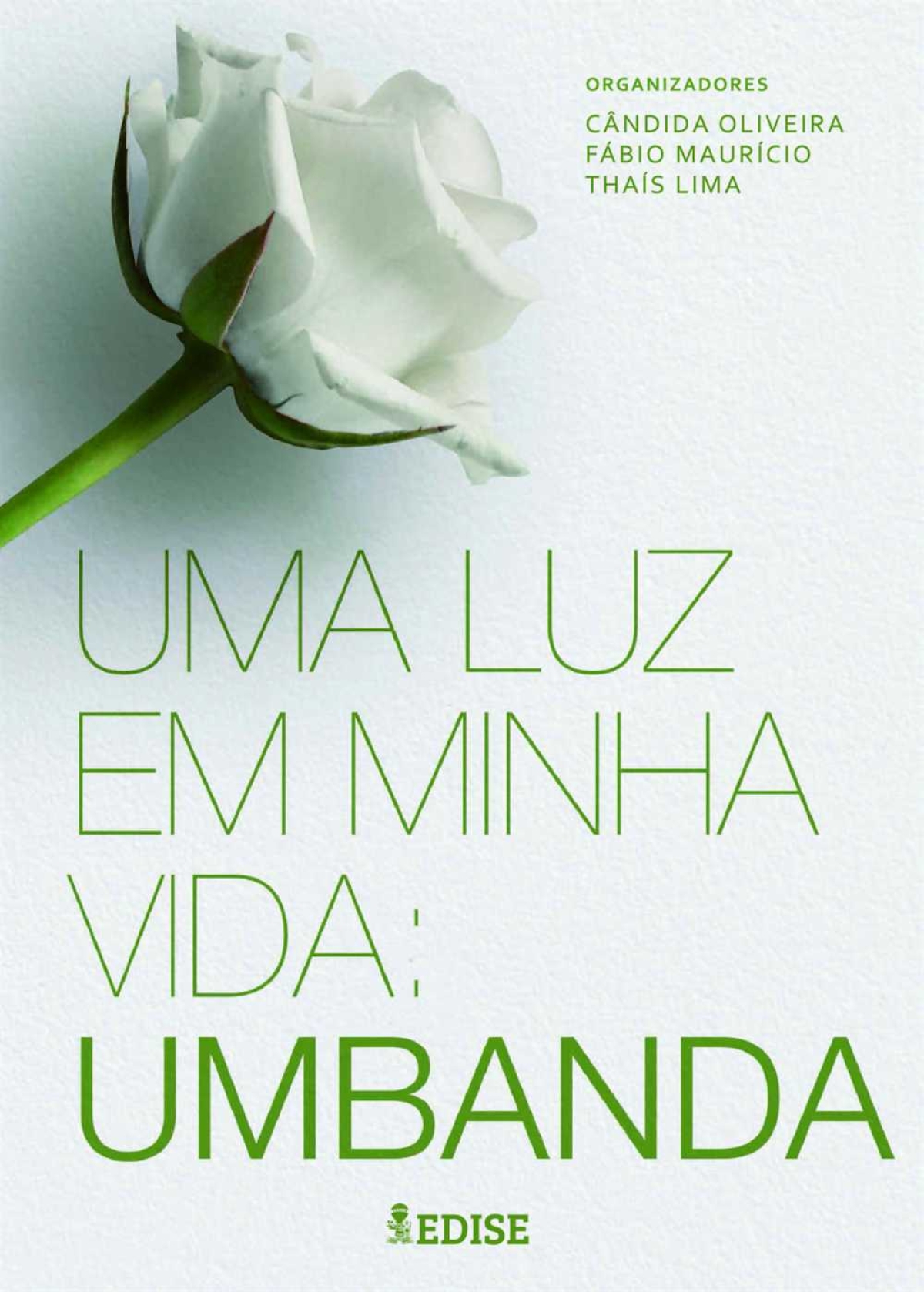 "Uma Luz em Minha Vida: Umbanda" (Imagem: Reprodução)