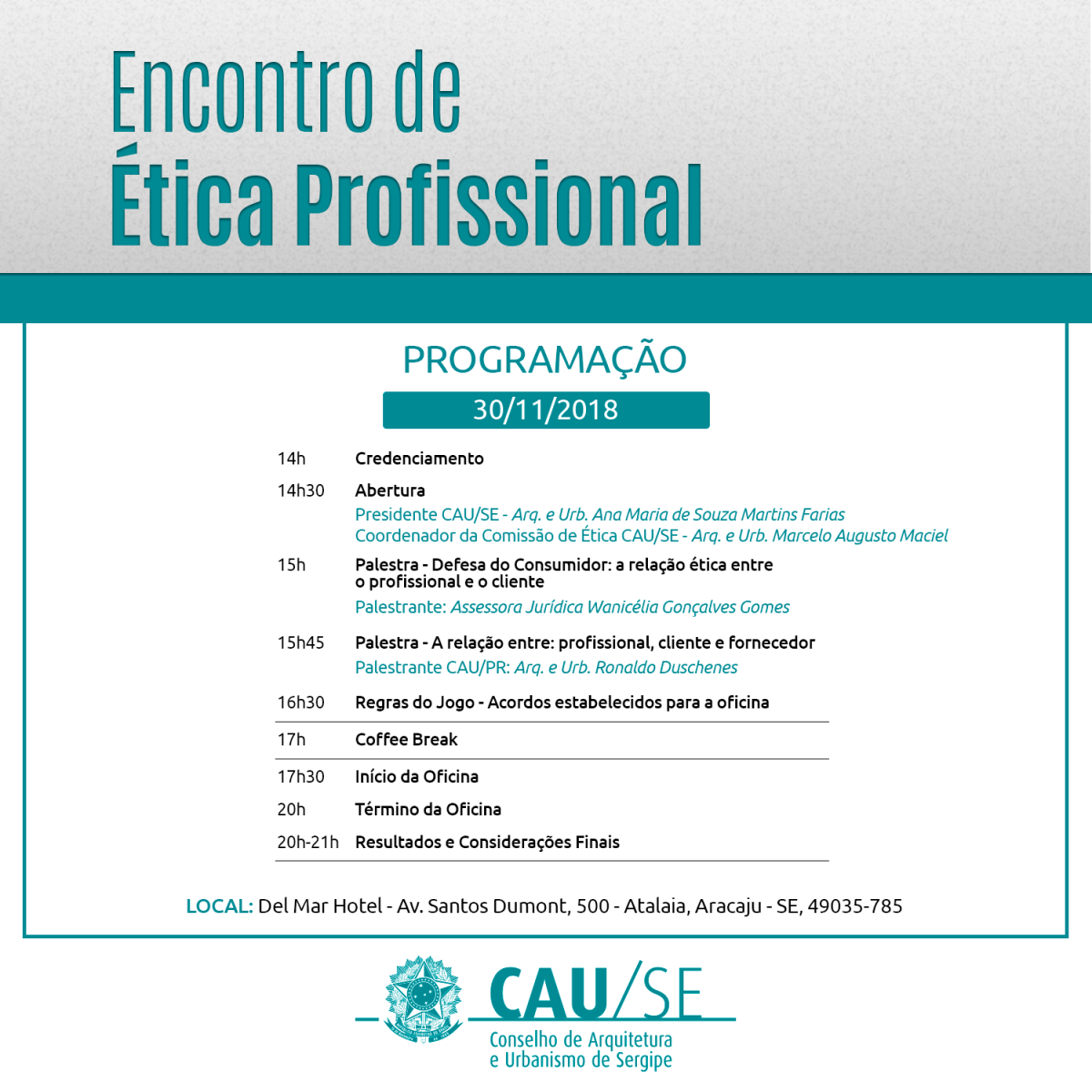 CAU/Sergipe realiza Encontro de �?tica (Imagem: Divulgação/ CAU/SE)