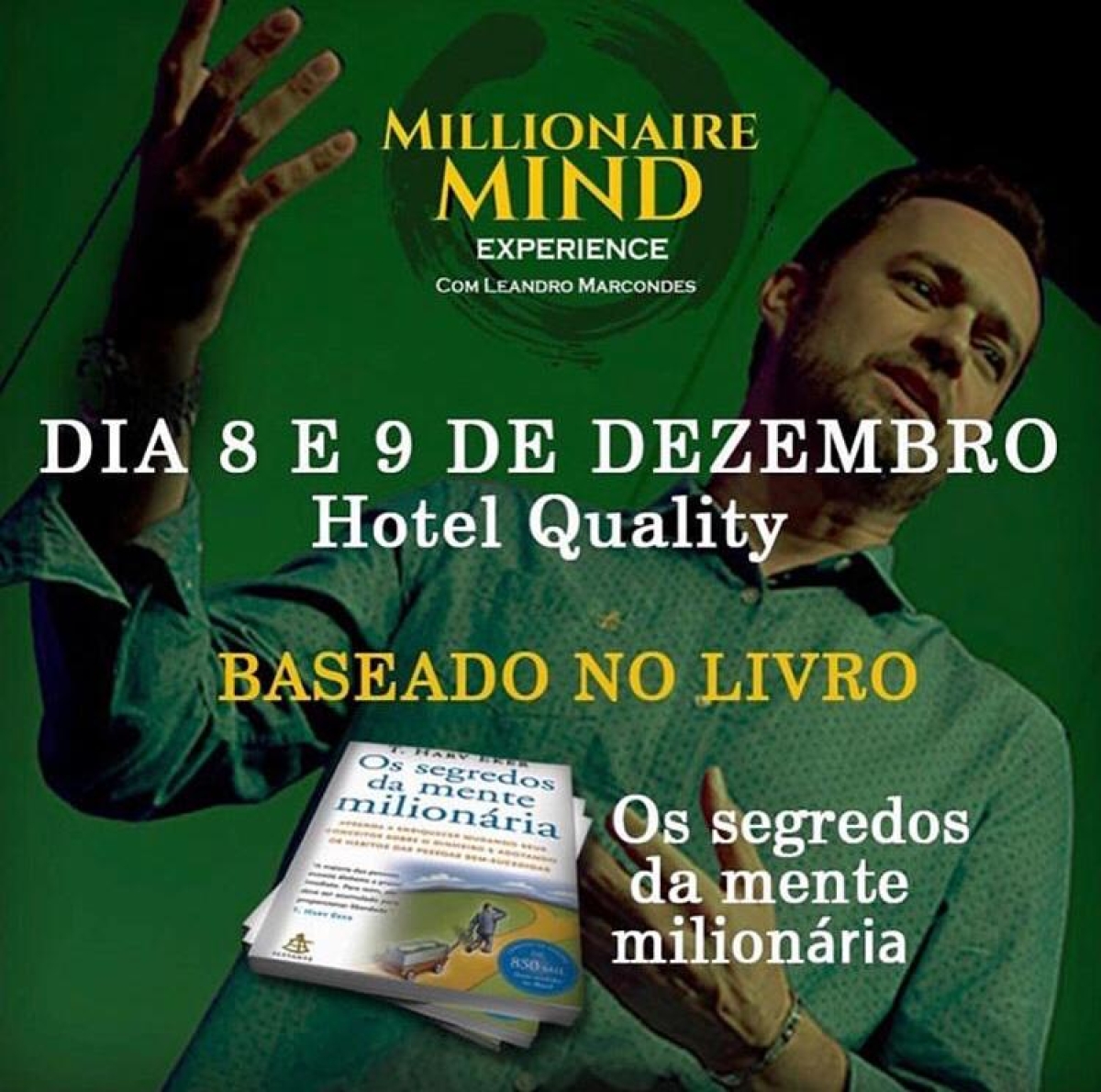 Aracaju receberá mais uma vez o treinamento "Os Segredos da Mente Milionária" (Imagem: Divulgação)