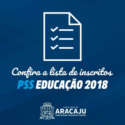 PSS Educação de Aracaju: candidatos já podem conferir pontuação individual (Imagem: Secom/ PMA)