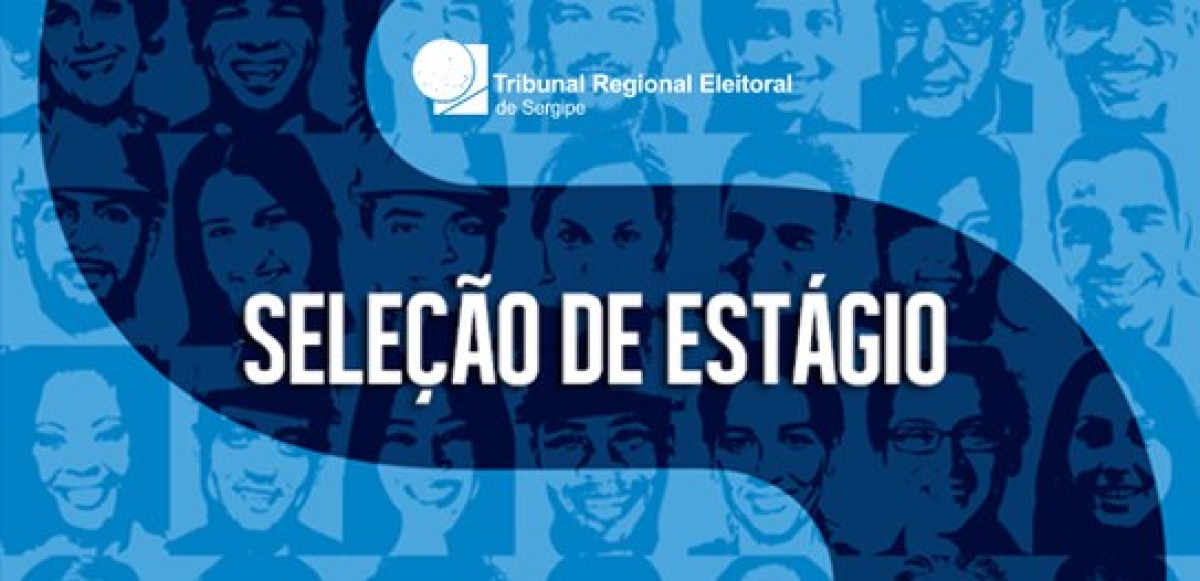 TRE Sergipe realiza seleção para estagiários de nível médio e superior (Imagem: TRE/SE)