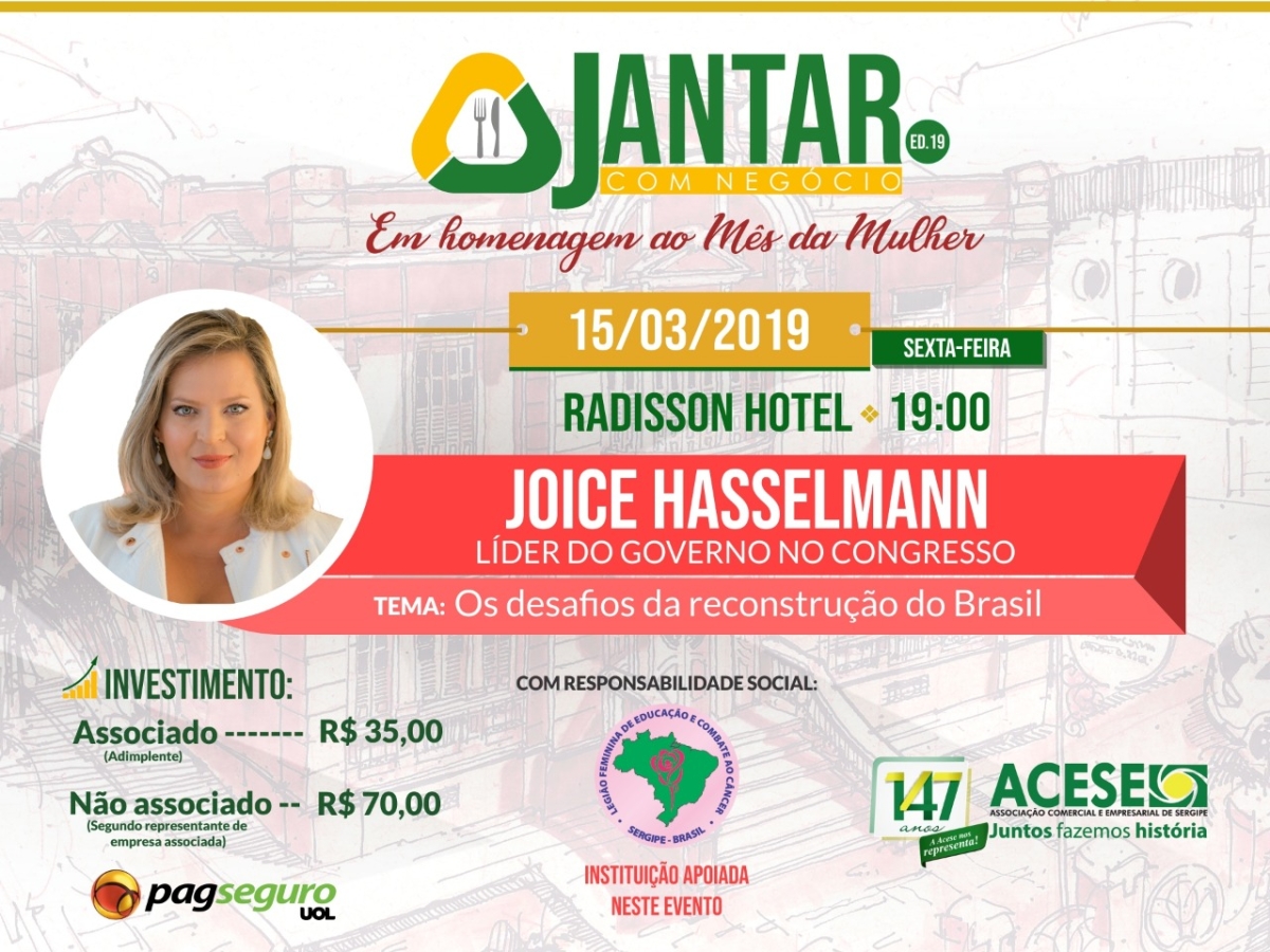 Acese traz pela primeira vez a Aracaju a deputada federal Joice Hasselmann (Imagem: Divulgação/ Acese)